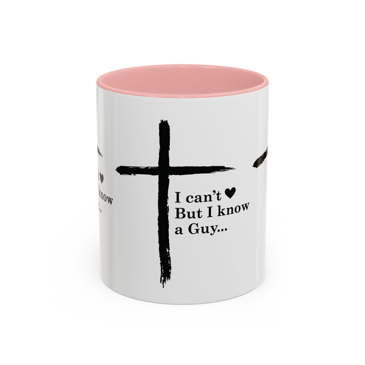 Christian Coffee Mug — "I Can’t  But I Know a Guy" Accent Mug
