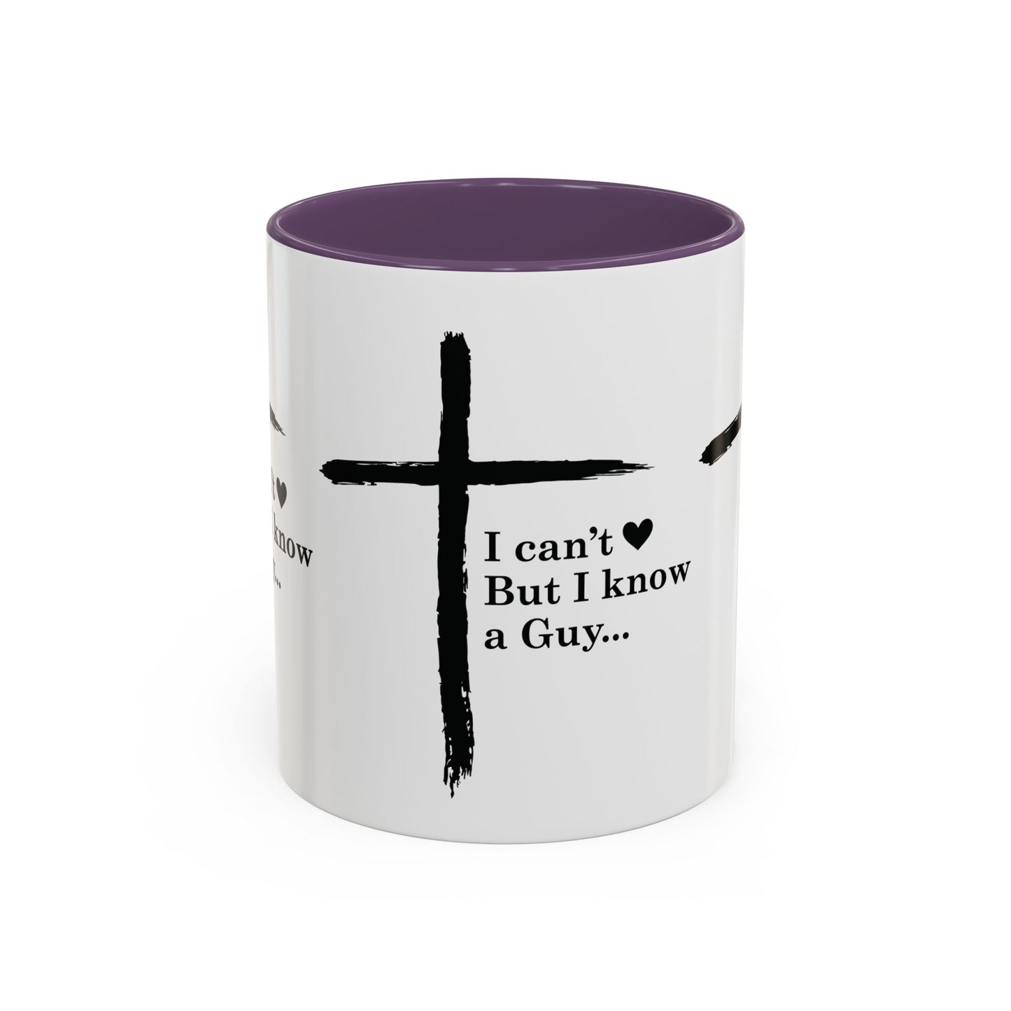 Christian Coffee Mug — "I Can’t  But I Know a Guy" Accent Mug