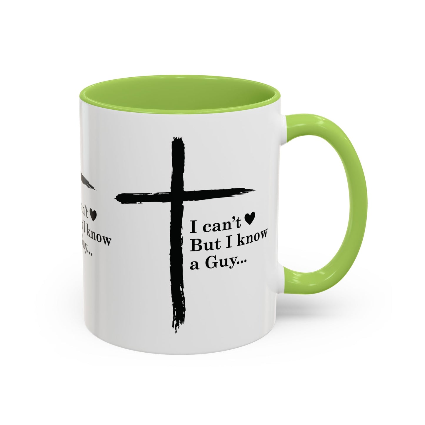 Christian Coffee Mug — "I Can’t  But I Know a Guy" Accent Mug