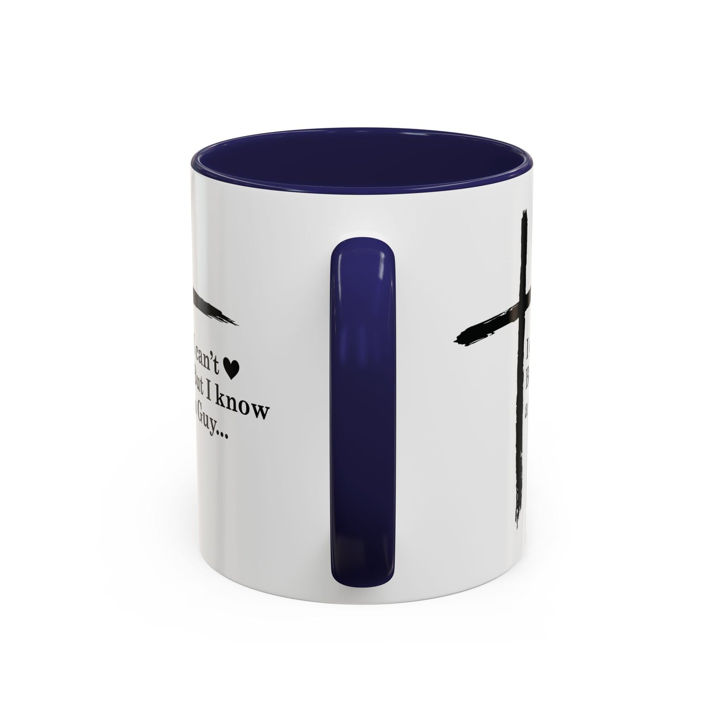 Christian Coffee Mug — "I Can’t  But I Know a Guy" Accent Mug