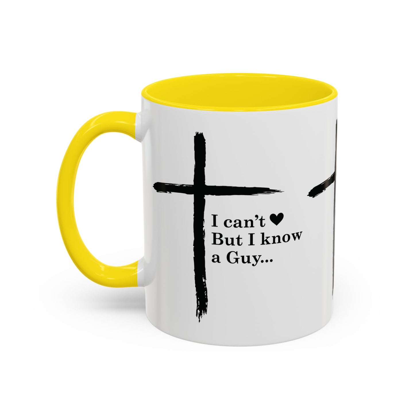 Christian Coffee Mug — "I Can’t  But I Know a Guy" Accent Mug