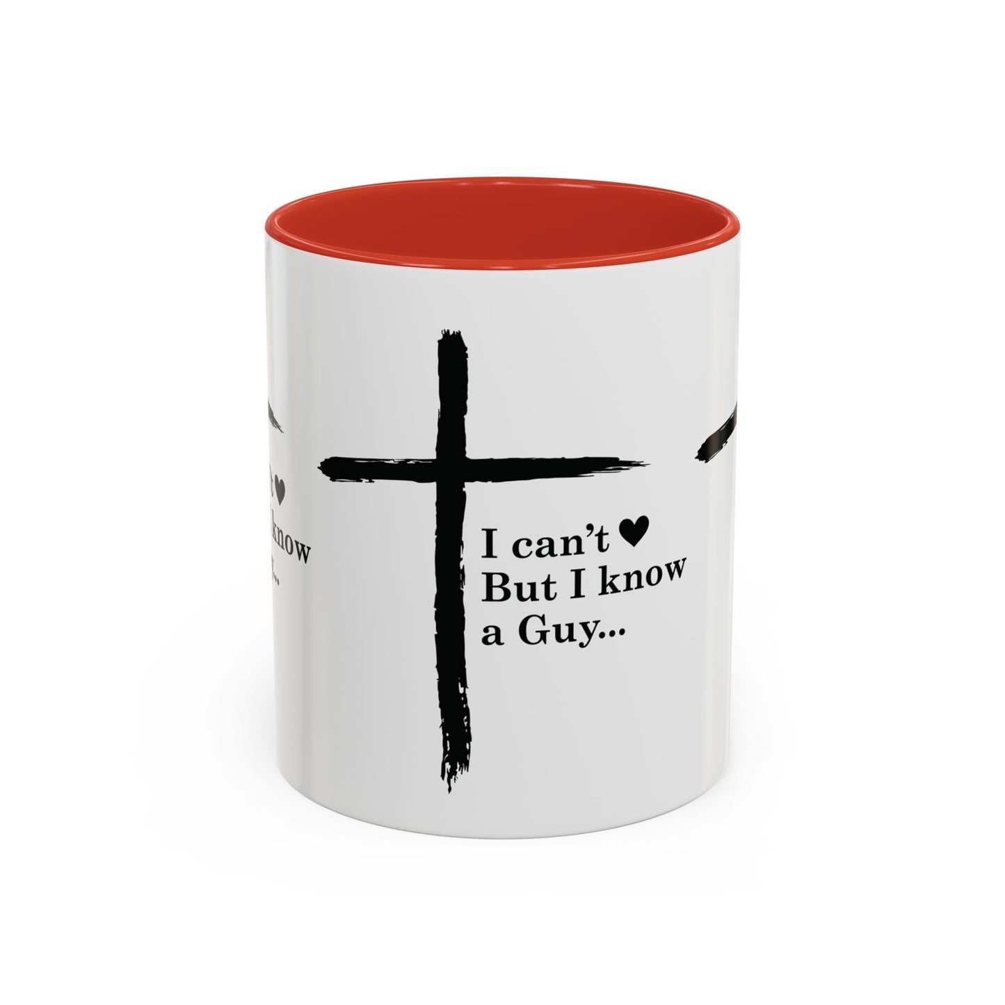 Christian Coffee Mug — "I Can’t  But I Know a Guy" Accent Mug