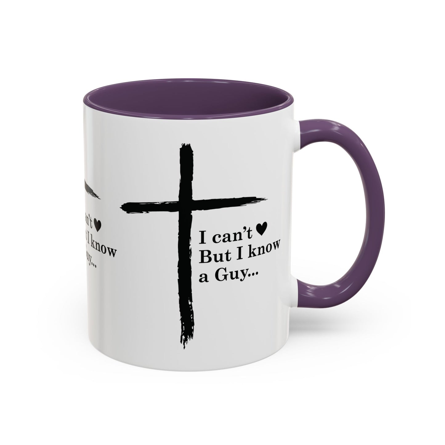 Christian Coffee Mug — "I Can’t  But I Know a Guy" Accent Mug