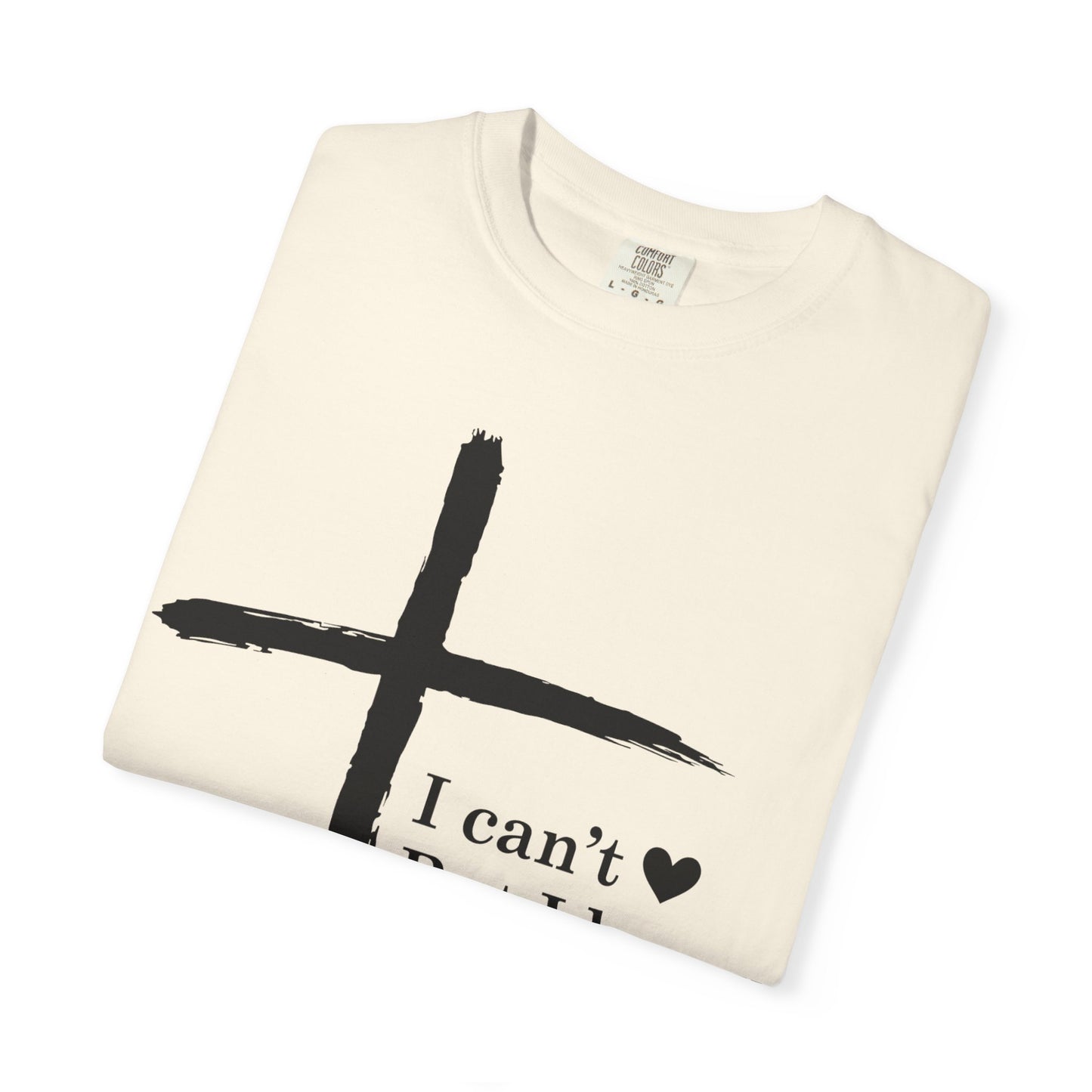 Christian Cross T-Shirt — “I can't  But I know a Guy…” Faith Tee