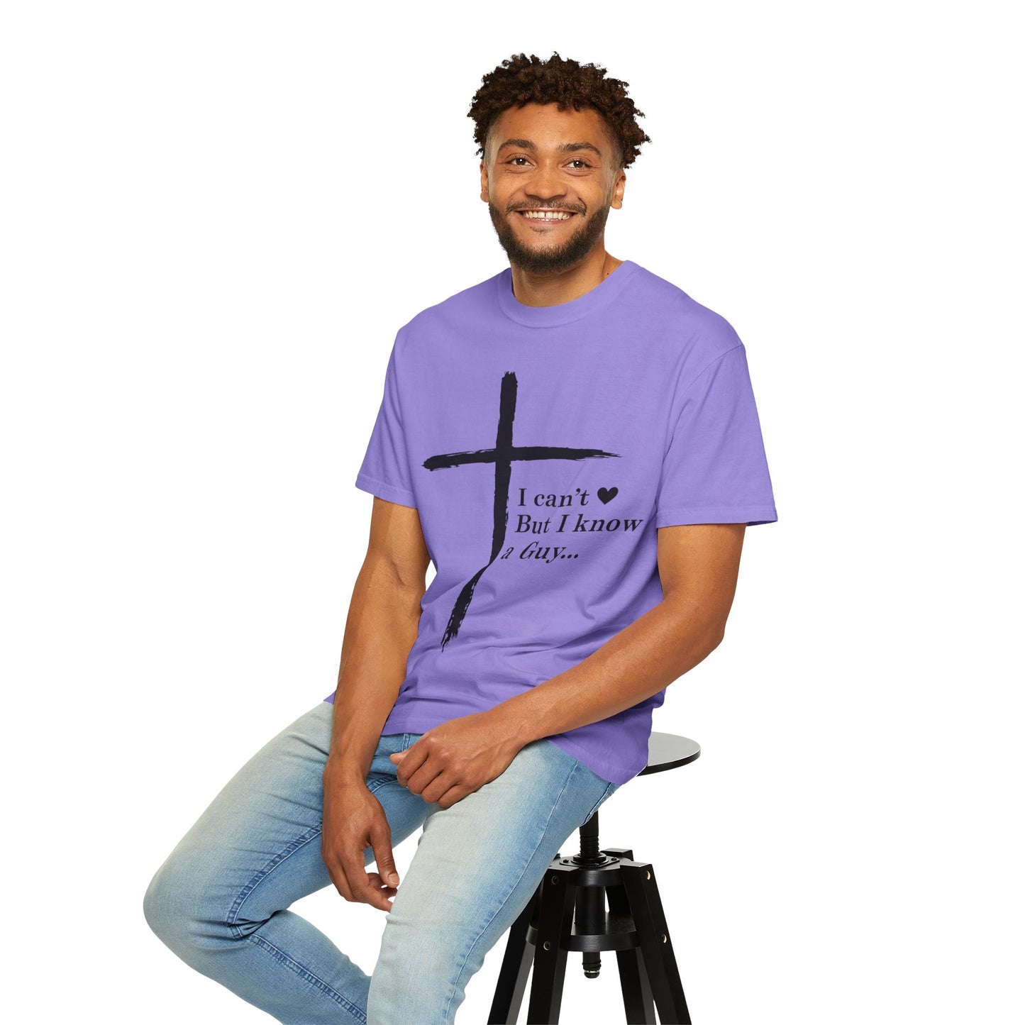 Christian Cross T-Shirt — “I can't  But I know a Guy…” Faith Tee