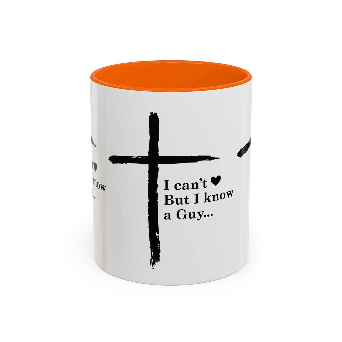 Christian Coffee Mug — "I Can’t  But I Know a Guy" Accent Mug