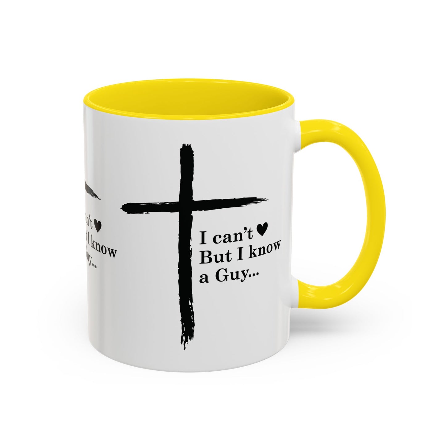 Christian Coffee Mug — "I Can’t  But I Know a Guy" Accent Mug