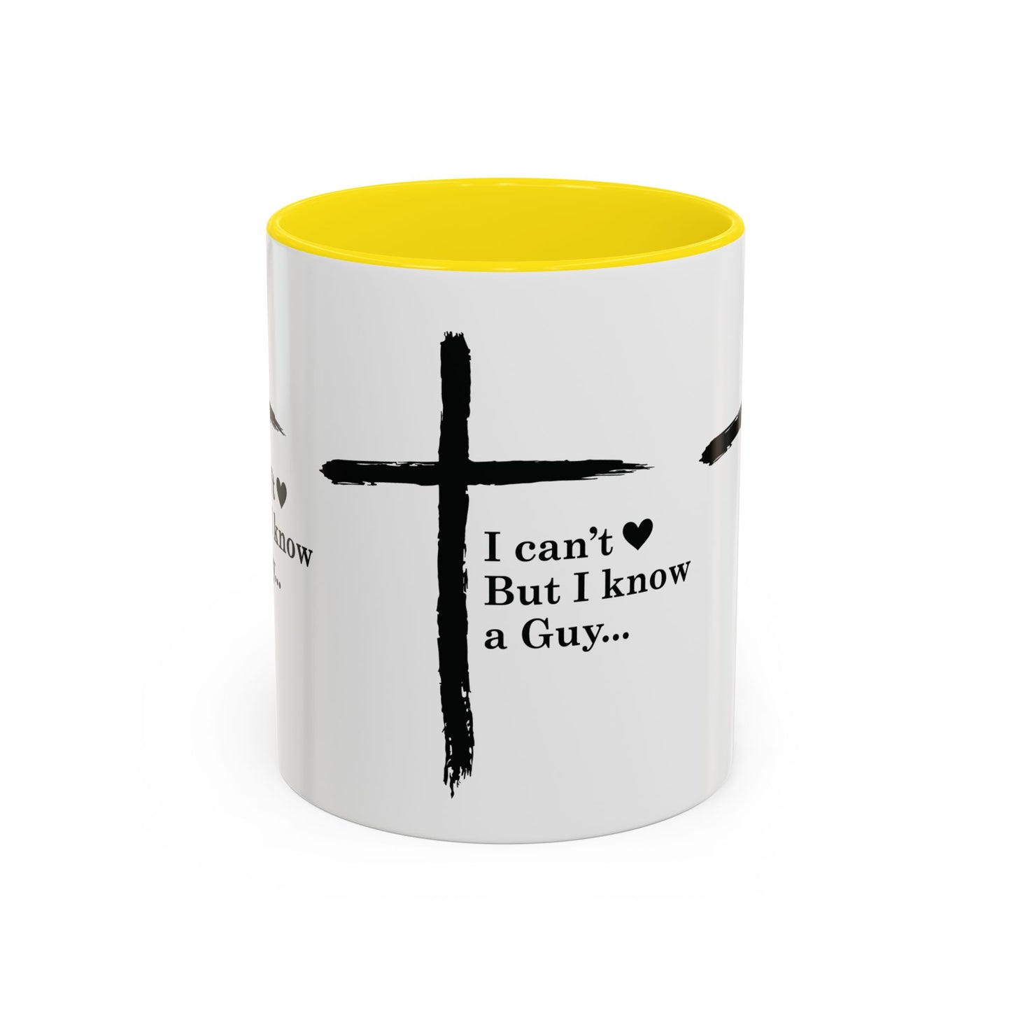 Christian Coffee Mug — "I Can’t  But I Know a Guy" Accent Mug