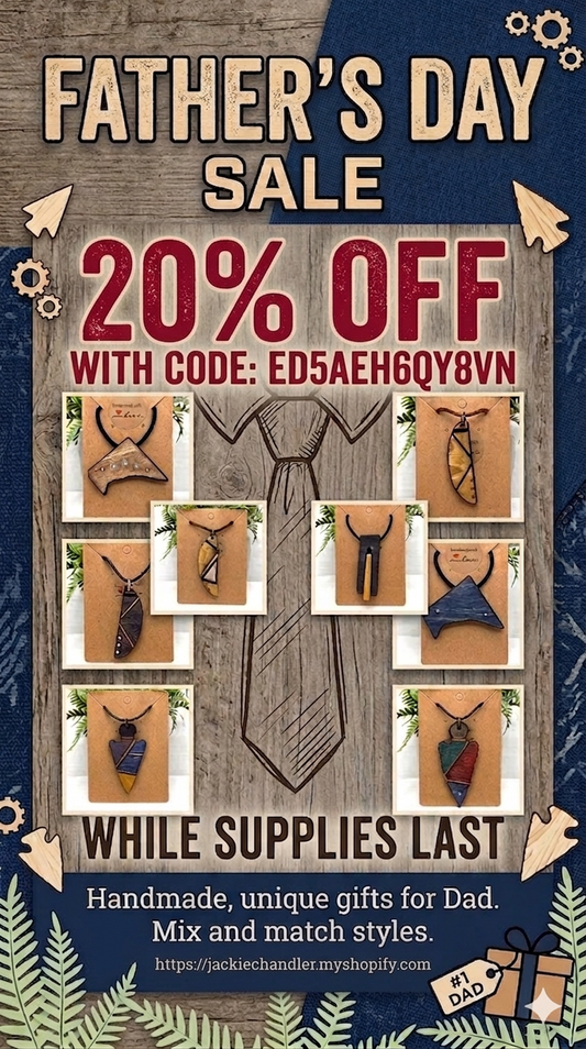 20% off FATHERS DAY SALE-Discount code ED5AEH6QY8VN